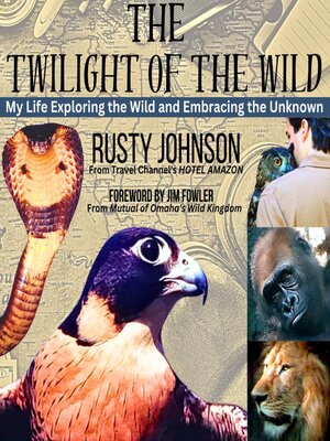 cover image of The Twilight of the wild